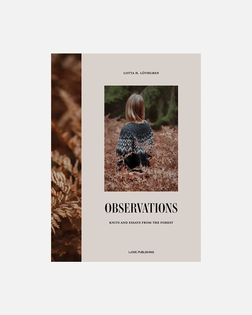 Observations by Lotta H. Löthgren